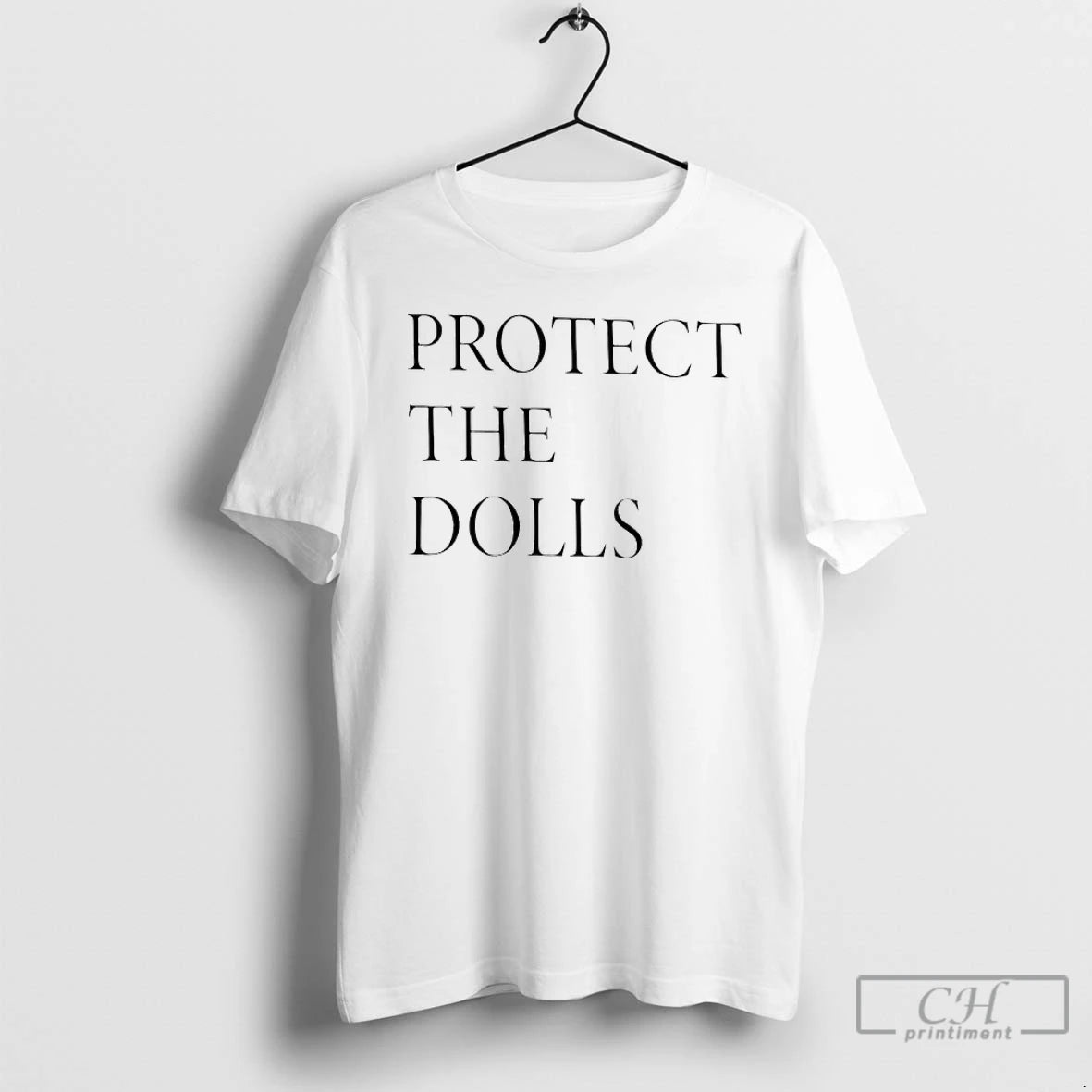 Premium Protect The Dolls T-Shirts, Hoodie, Sweatshirt | PureTeeCo.com