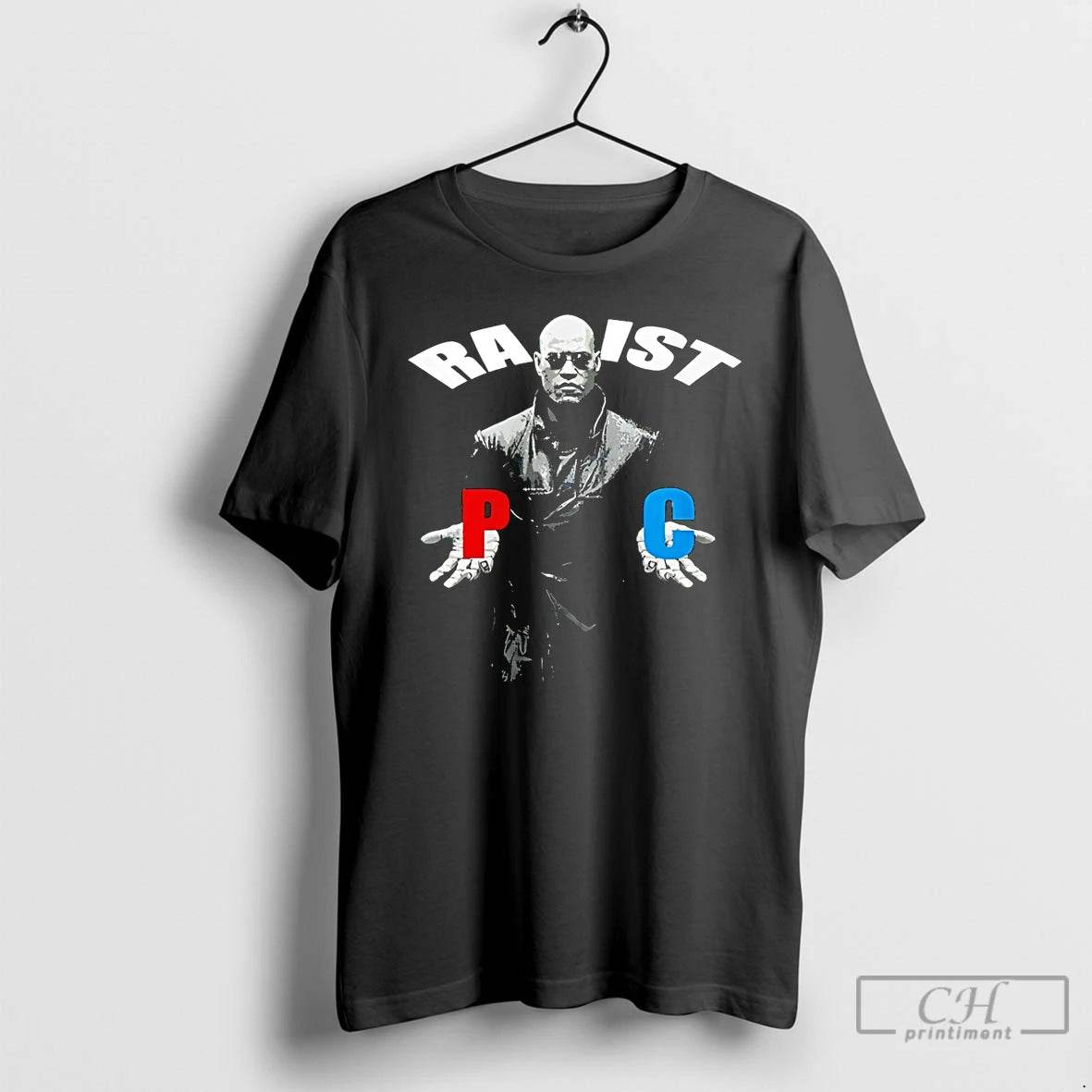 Premium Racist Rapist Morpheus T-Shirts, Hoodie, Sweatshirt | PureTeeCo.com