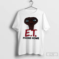 Premium Terrified Of E T Phone Home T-Shirts, Hoodie, Sweatshirt | PureTeeCo.com