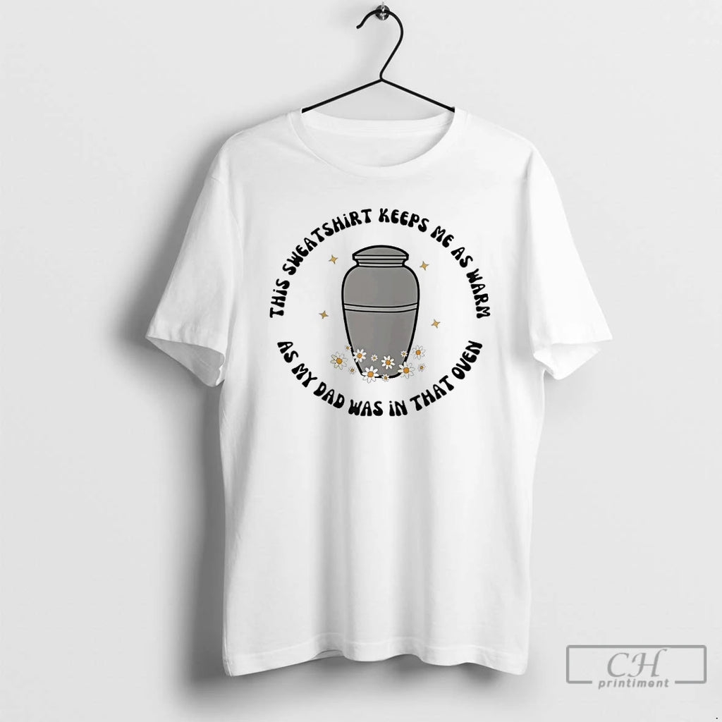 Premium This Keeps Me As Warm As Warm As The Oven T-Shirts, Hoodie, Sweatshirt | PureTeeCo.com