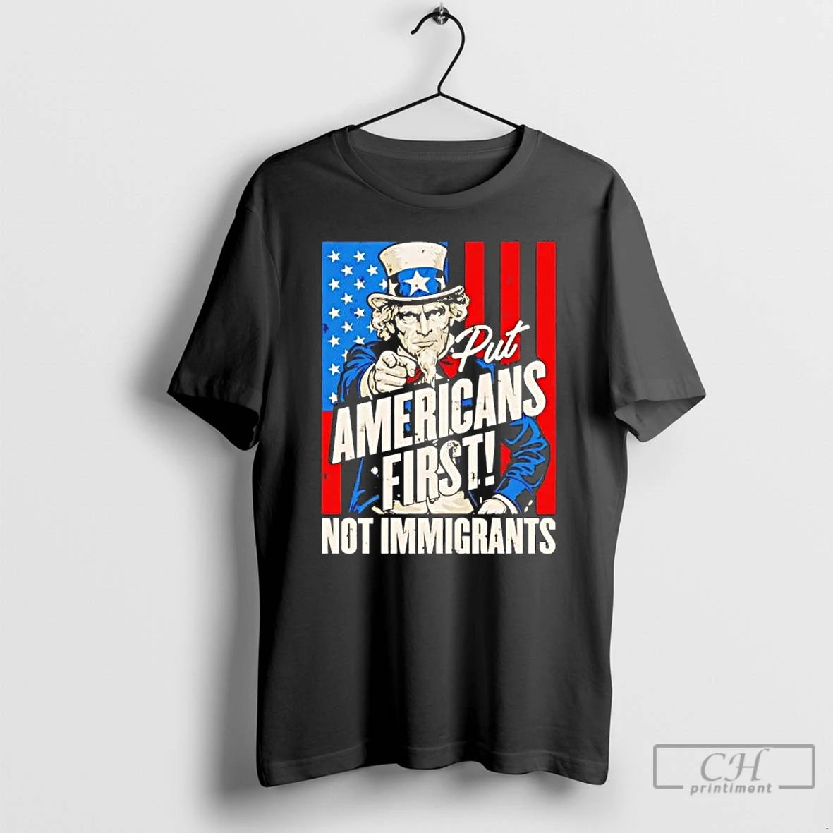 Premium Uncle Sam Put Americans First Not Immigrants T-Shirts, Hoodie, Sweatshirt | PureTeeCo.com