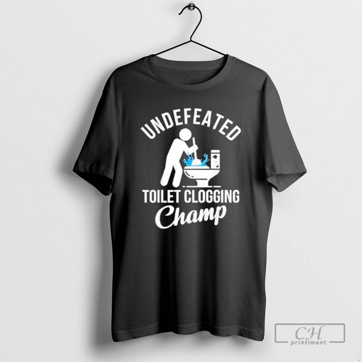 Premium Undefeated Toilet Clogging Champ Graphic Shirt Sweater Hoodie, Sweatshirt | PureTeeCo.com