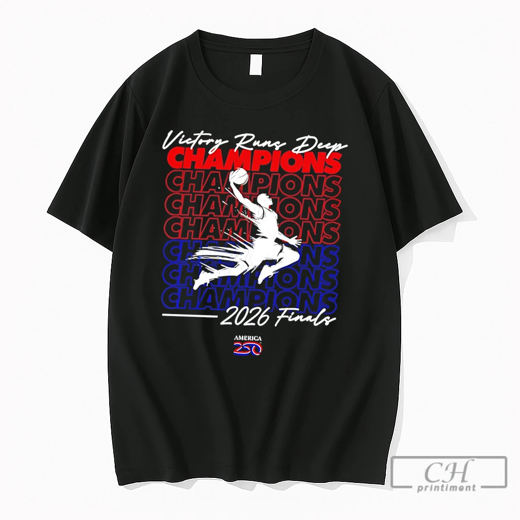 Premium Victory Runs Deep Champions 2026 Finals America 250 Tee