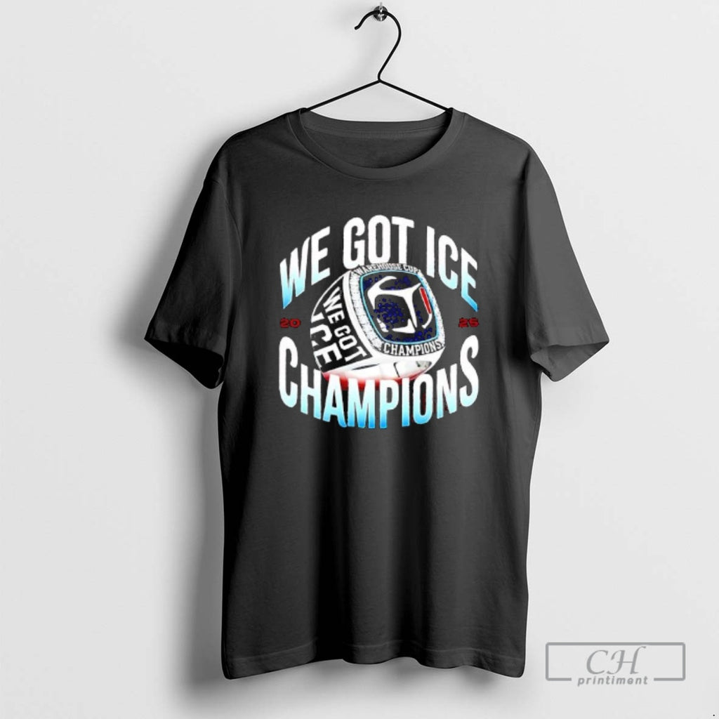 Premium We Got Ice Warehouse Cup Champions Victory Ring Shirt Sweater Hoodie, Sweatshirt | PureTeeCo.com