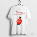 Premium Wheres My Salad Tonight T-Shirts, Hoodie, Sweatshirt | PureTeeCo.com