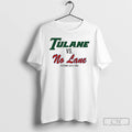 Premium Yeaimlive504 Tulane Vs No Lane December 20th 2025 T-Shirts, Hoodie, Sweatshirt | PureTeeCo.com
