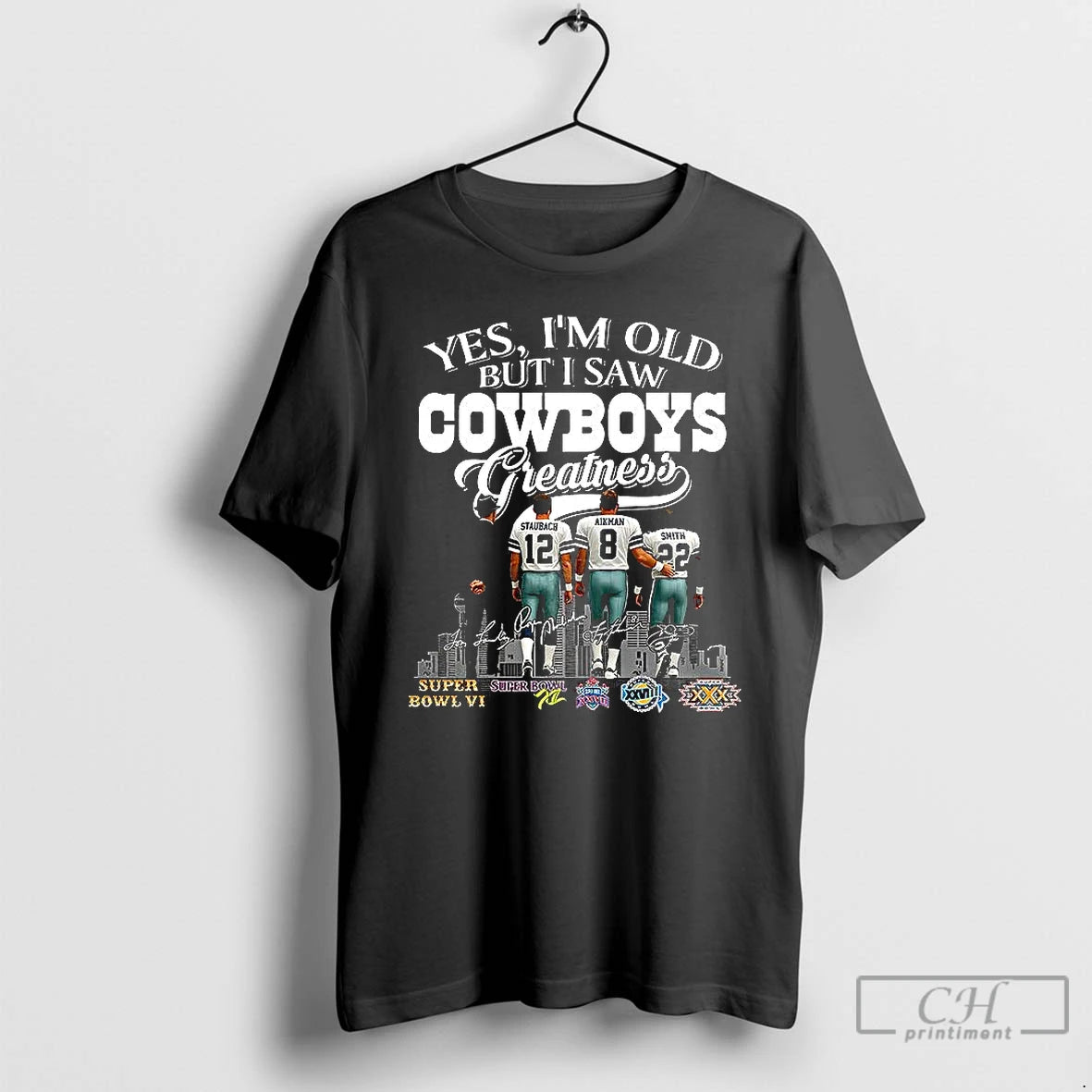 Premium Yes Im Old But I Saw Dallas Cowboys Greatness Legends Signature T Shirts