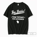 Premium You Betcha Tom Tiffany For Governor 2026 Tee