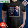 President Biden didn’t just take one for the team he took one for the world shirt
