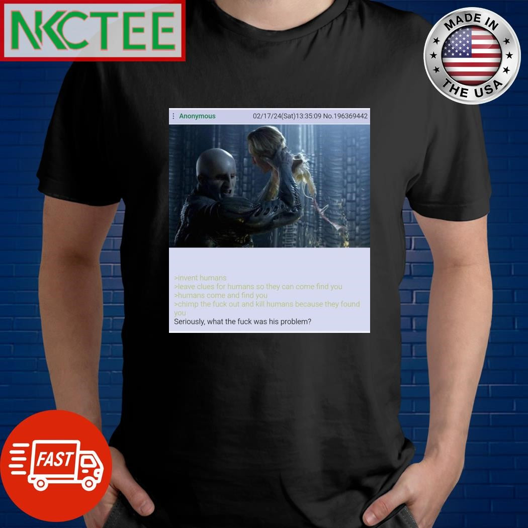 Prometheus is so goofy shirt