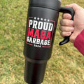 Proud Garbage 40oz Tumbler T-Shirts, Hoodie, Sweatshirt | PureTeeCo.com