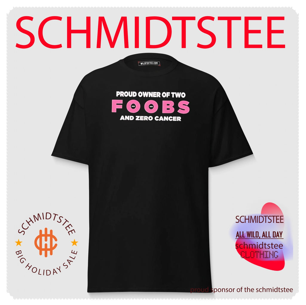 Proud Owner Of Two Foobs and Zero Cancer shirt