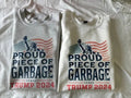 Proud Piece of Garbage Trump 2024 T Shirt Sweatshirt Hoodie | PureTeeCo.com