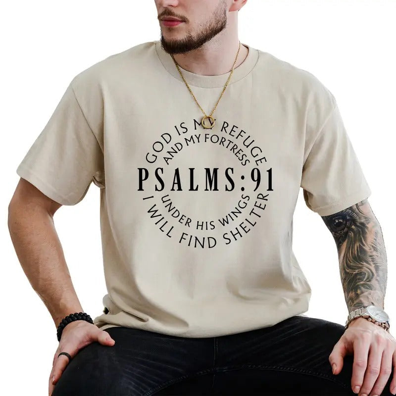 Psalms 91 Shirt, God is My Refuge Graphic Printed Tee, Faith Based Unisex Shirt, Bible Verse T-shirt, Christian Clothing,...