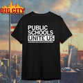 Public Schools Unite Us Wisconsin Public Education Network shirt