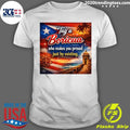 Puerto Rico Tag A Boricua Who Makes You Proud Just By Existing Shirt