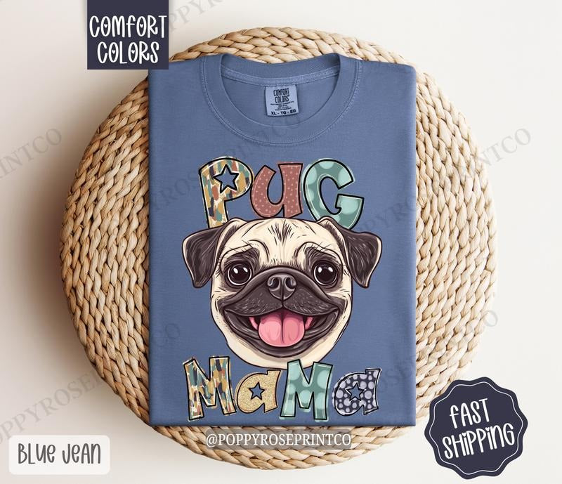 Pug Mama Comfort Colors, Dog Mom Tee, Cute Mama Women's Tshirt Hoodie, Sweatshirt | PureTeeCo.com