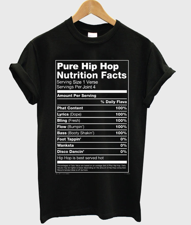 Pure Hip Hop Nutrition Facts T-shirt Hoodie, Sweatshirt | PureTeeCo.com