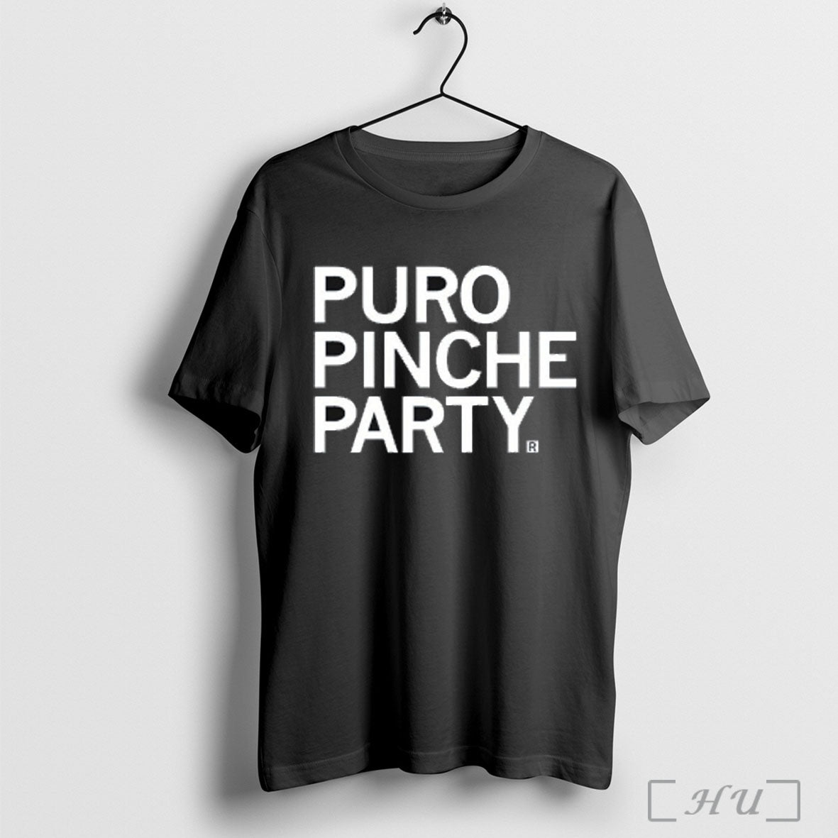 Puro Pinche Party T Shirt
