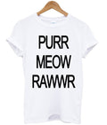 Purr Meow Rawwr T-shirt Hoodie, Sweatshirt | PureTeeCo.com