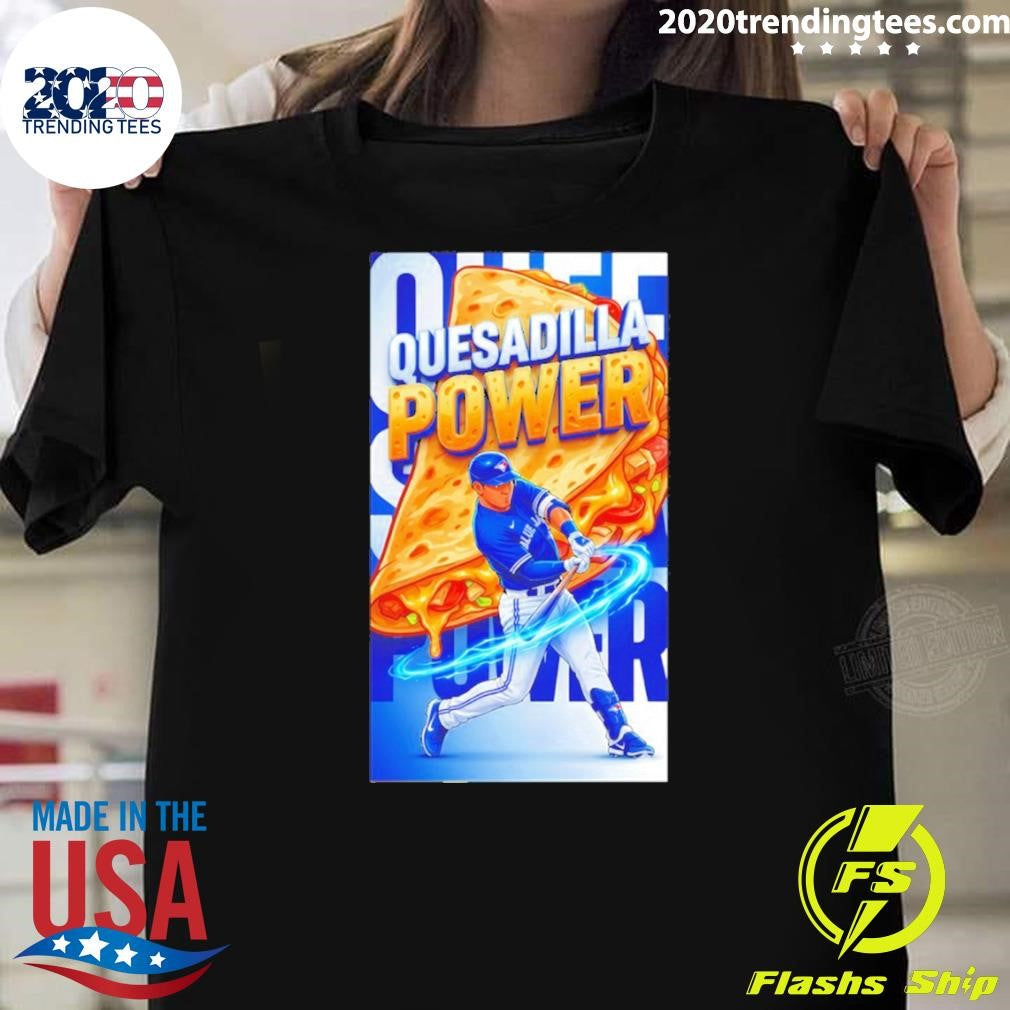 Quesadilla Power Kazuma Okamoto Toronto Blue Jays Baseball Mlb 2026 Shirt