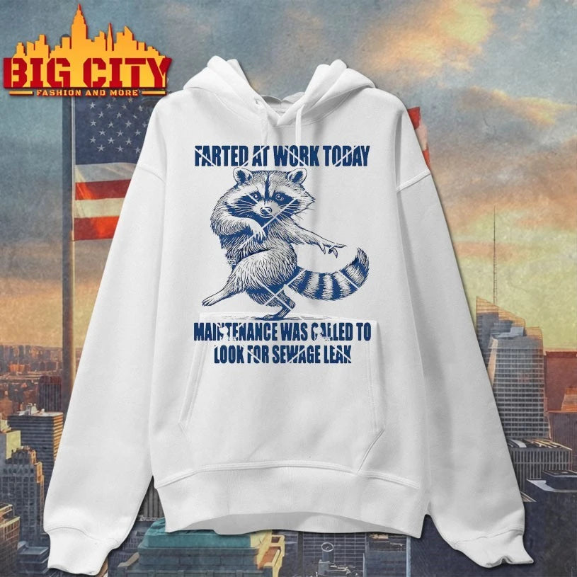 Raccoon Farted At Work Today Maintenance Was Called To Look For Sewage Leak shirt