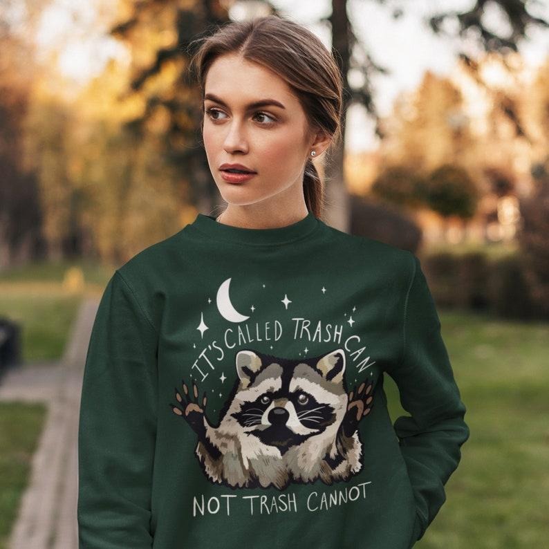 Raccoon Funny Sweatshirt Trash Panda  Hoodie and Sweater; T-shirt Cotton Womenswear Light Polyester | PureTeeCo.com