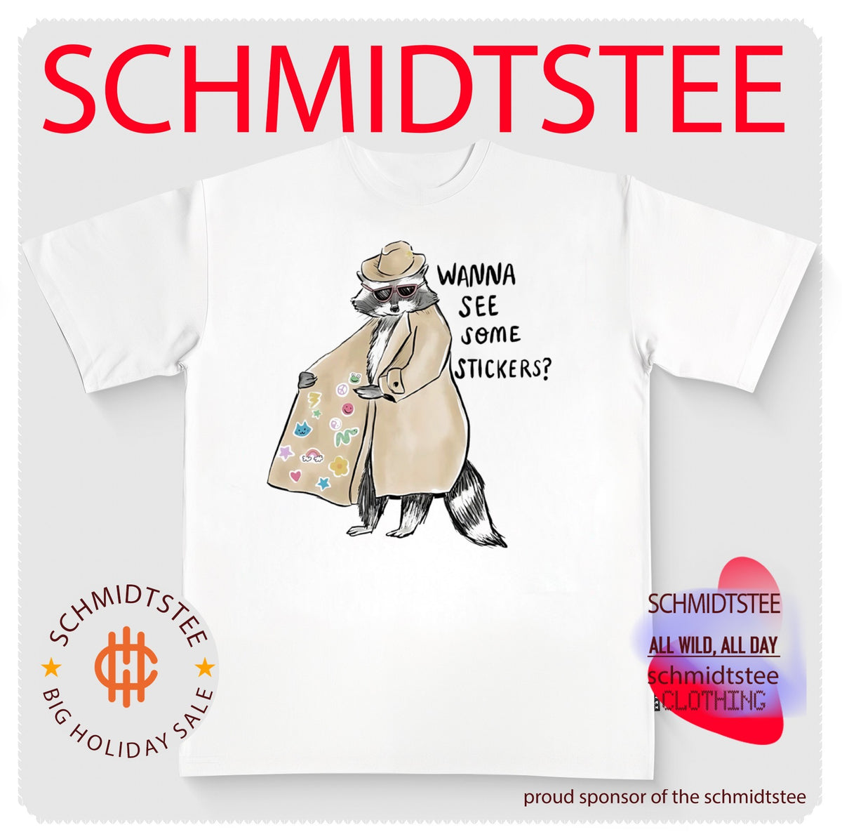 Raccoon wanna see some stickers shirt