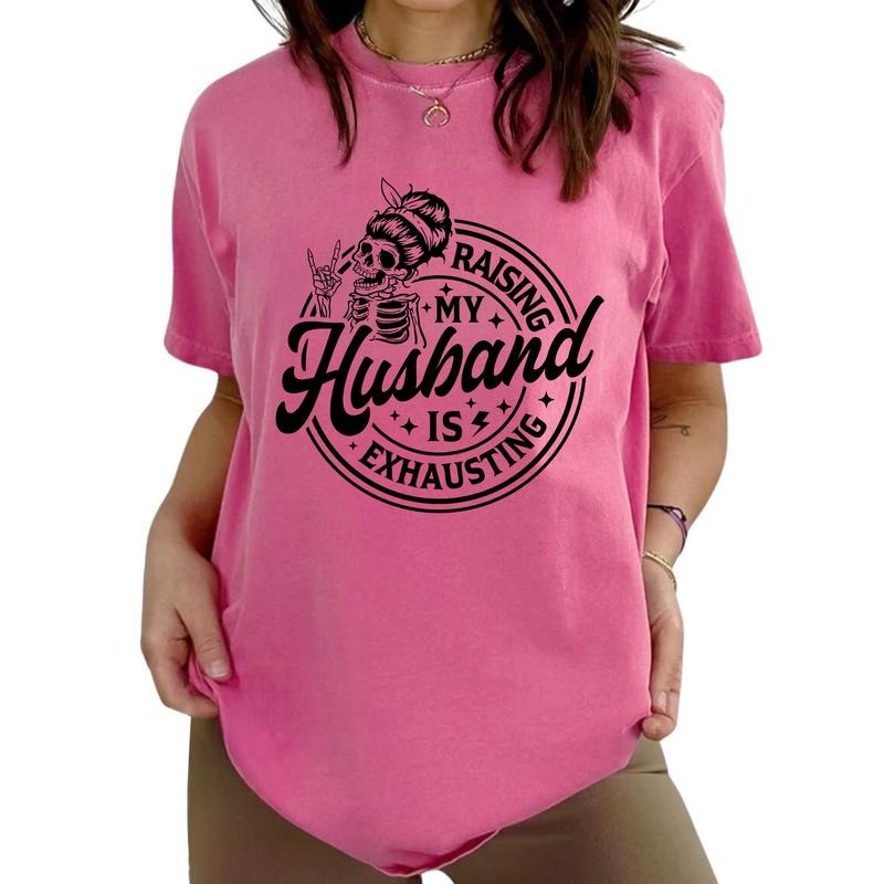 Raising My Husband Is Exhausting Tees, Sarcastic Wife Graphic Tee Women, Funny Wife Unhinged Shirts, Cool Wife Viral...