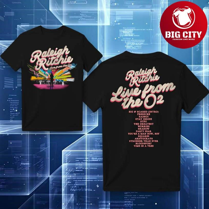 Raleigh Ritchie Live From The O2 Tracklist 2025 Two Sided Shirt