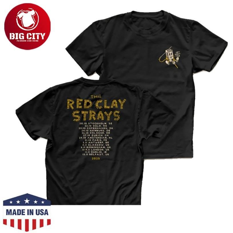 Red Clay Strays Red Clay Strays Vintage Get Right Tour Europe Two Sided Shirt