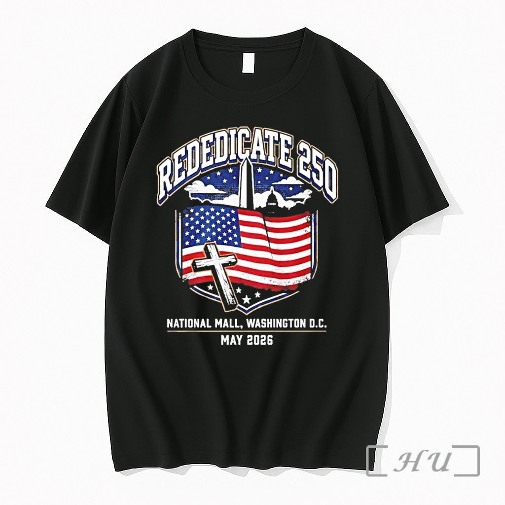 Rededicate 250 National Mall Washington Dc May 2026 Tshirts Sweater Hoodie Jpg