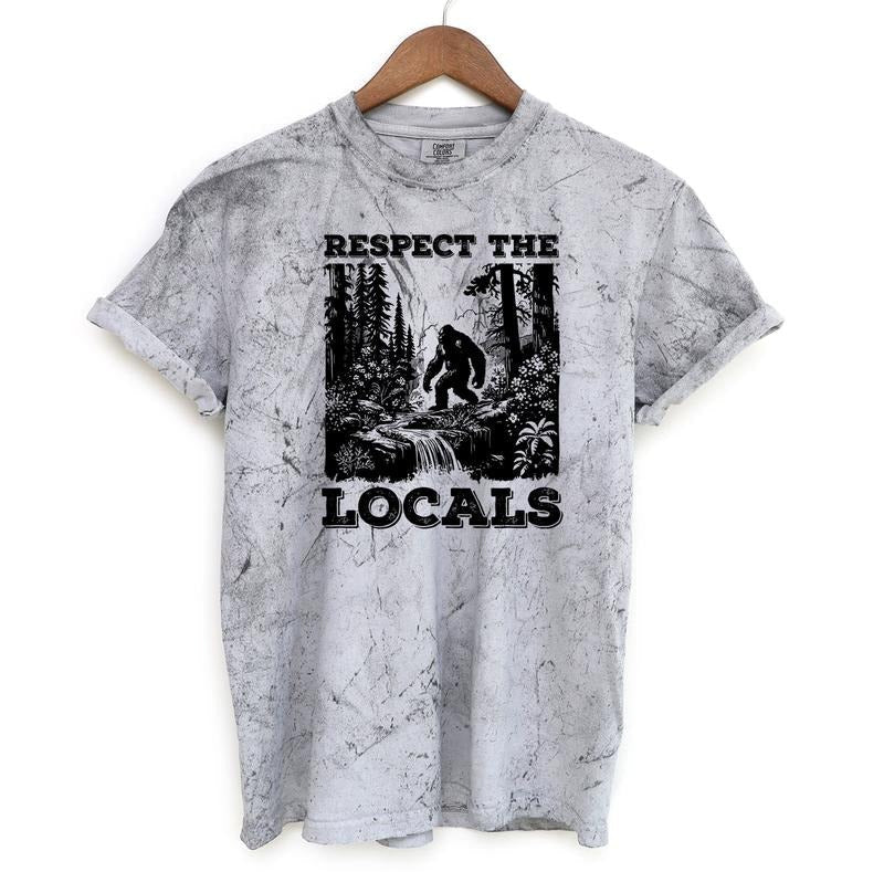 Respect The Locals Bigfoot Shirt, Sasquatch Comfort Colors Shirt Menswear T-Shirt Hoodie, Sweatshirt | PureTeeCo.com
