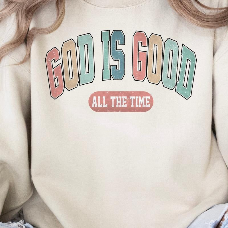 Retro God is Good All The Time Sweatshirt T-Shirts, Hoodie | PureTeeCo.com