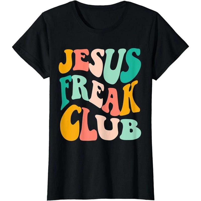 Retro Jesus-Freak Club Bible Verse Jesus-Lover Empathy Tee T-Shirt Hoodie, Sweatshirt | PureTeeCo.com