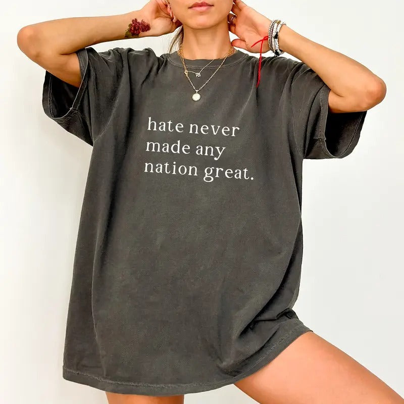 Retro Never Made Any Nation Great Racial Equality Comfort Colors Shirt, Equality Tee, Human Rights T-shirt,  Anti Racism...