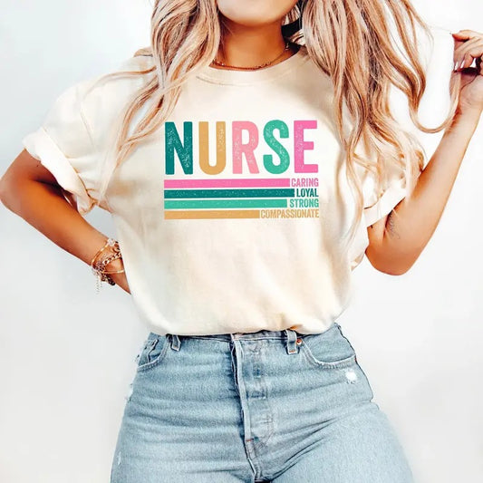 Retro Nurse T-Shirt - Caring, Loyal, Strong, Compassionate, Cute Nurse T-Shirt, Nursing School Gift, Healthcare Gift, Nurse Shirt, Gift Forr Nurse