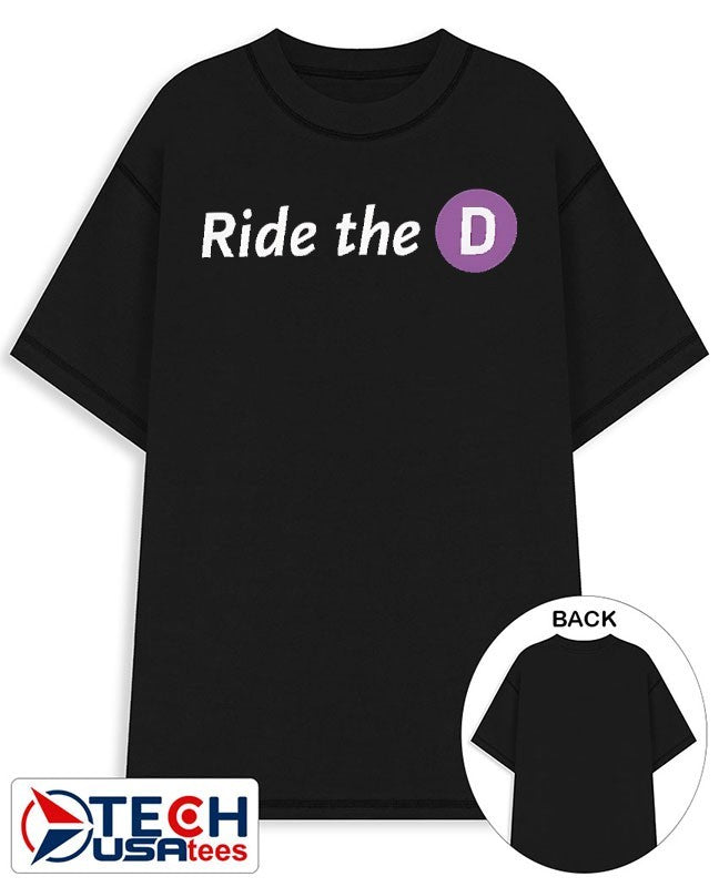 Ride the D shirt