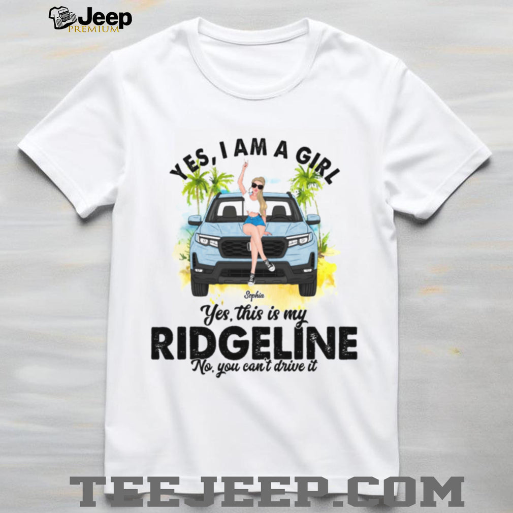 Ridgeline Girl Car Owner Beach Summer Shirt