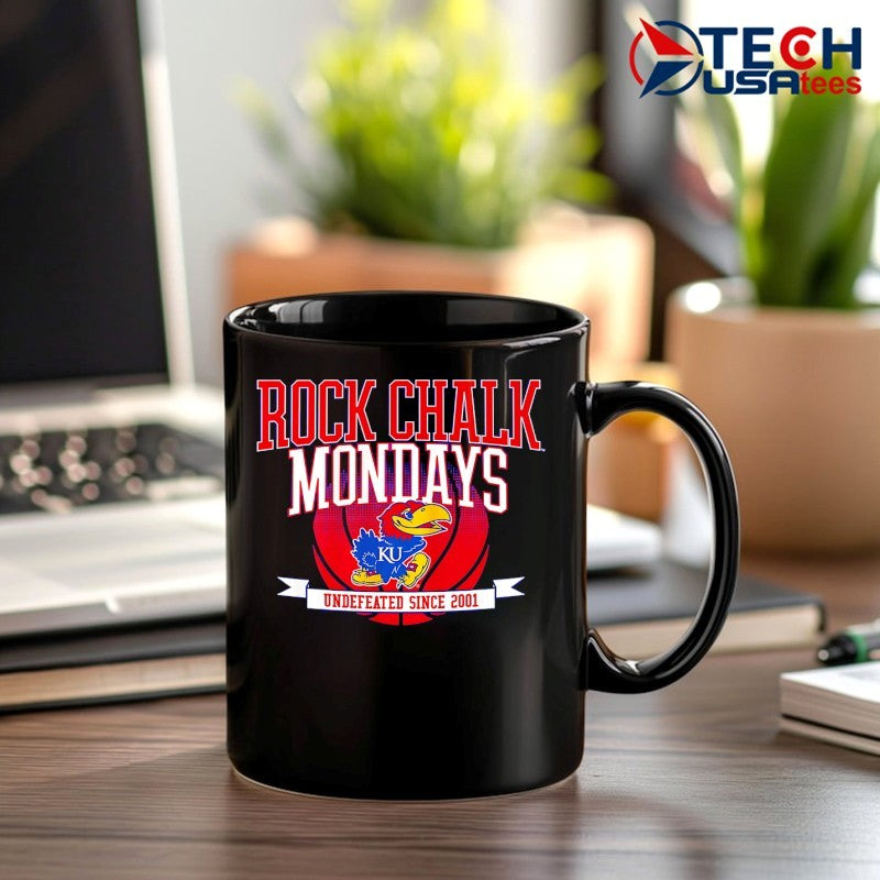 Rock Chalk Mondays Kansas Jayhawks Basketball undefeated since 2001 shirt