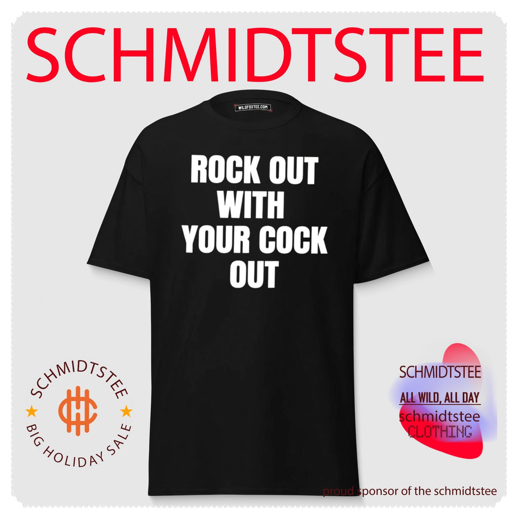 Rock out with your cock out shirt