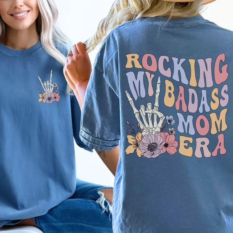 Rocking My Badass Mom Era Shirt In My Badass Mom Era Retro Skeleton Tshirt Mothers Day Gift Shirt Birthday Gift For...