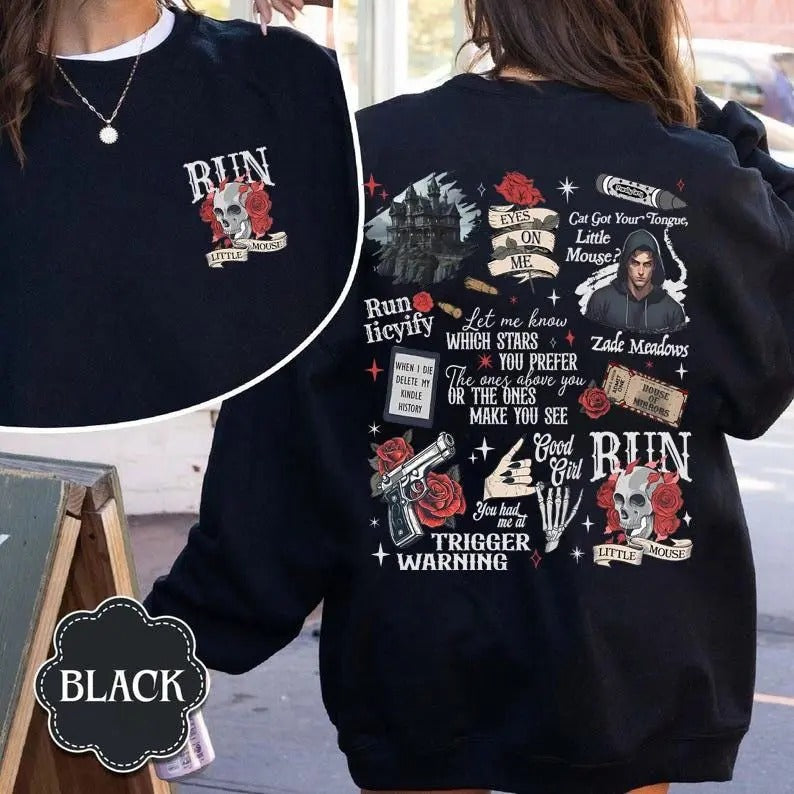 Run Little Mouse Sweatshirt, Haunting Adeline Shirt, Cat and Mouse Shirt, Dark Romance Merch, Smut Reader, Book Lover...