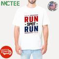 Run Spot Run Trump shirt