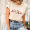 SLP shirt, speech therapy shirt, Speech Therapist tshirt, Speech Language Pathologist tee, SLPA shirt, Unique gift for...
