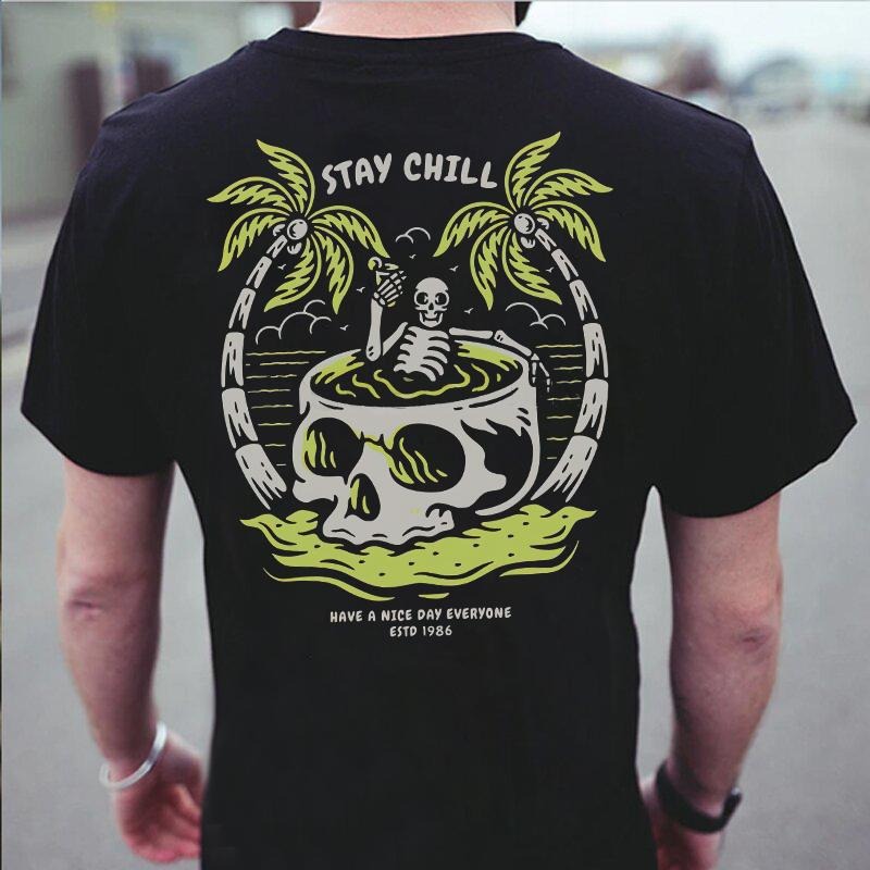 STAY CHILL SK print t-shirt - Naughty Clothes Men Hoodie, Sweatshirt | PureTeeCo.com