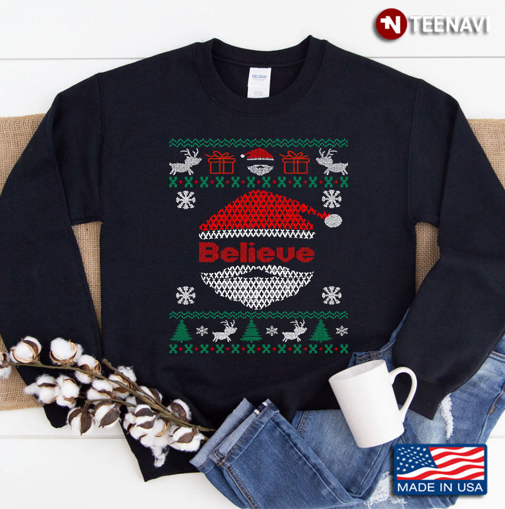 Ugly Sweater Believe Sweatshirt