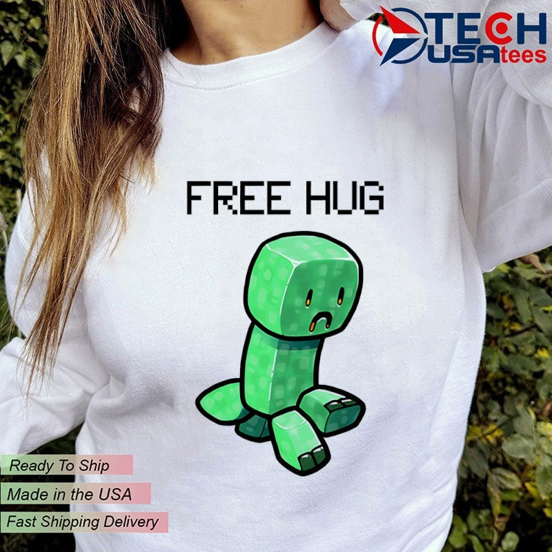 Sad Creeper free hug shirt