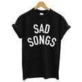 Sad Songs T-Shirt Hoodie, Sweatshirt | PureTeeCo.com