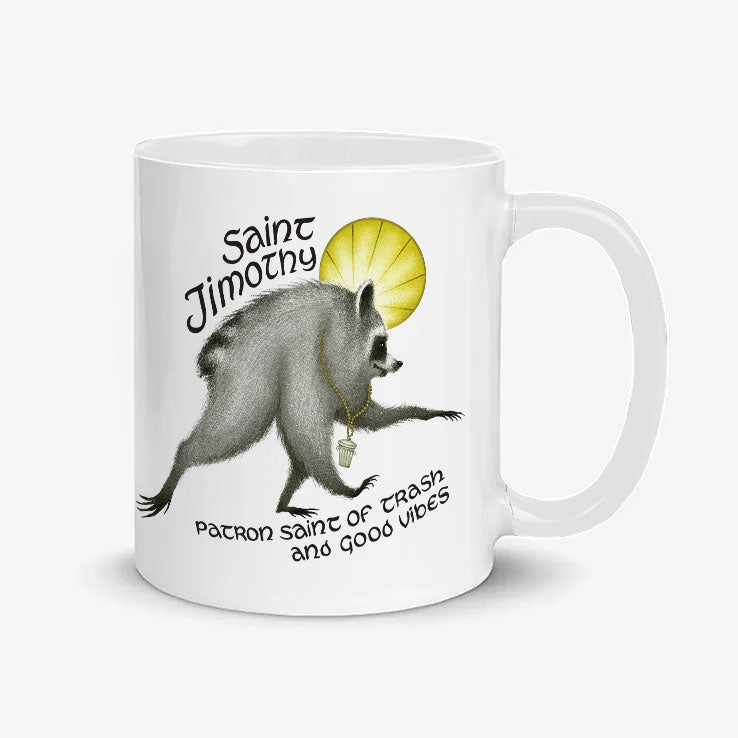 Saint Jimothy Raccoon Patron Saint Of Trash And Good Vibes Mug